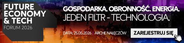 Future Economy and Tech Forum 2026: technologia, gospodarka i bezpieczeństwo na II edycji w Arche Nałęczów