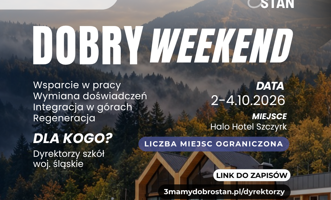 na-co-dzien-troszcza-sie-o-innych-a-w-ten-weekend-wsparcie-otrzymaja-oni-w-szczyrku-odbedzie-sie-dobry-weekend-dla-dyrektorow-szkol